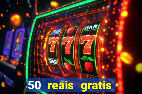 50 reais gratis para apostar